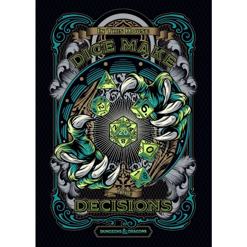Decorative poster with dice and hands design, featuring text 'In this house dice make the decisions' on a black background.