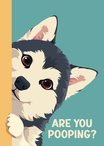 Illustration of a dog peeking around a corner with text 'ARE YOU POOPING?' on a teal background