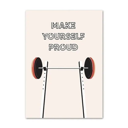 Motivational poster with barbell and 'MAKE YOURSELF PROUD' text on a light background