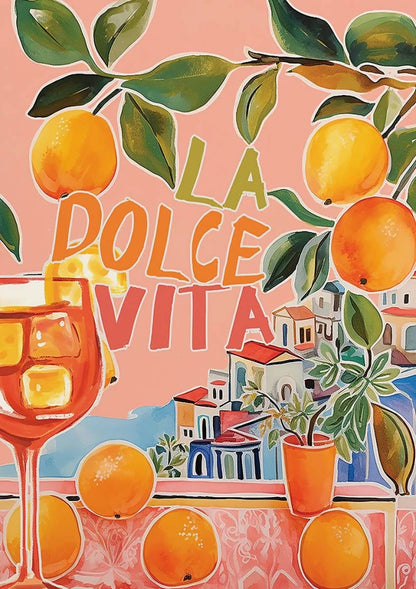Decorative poster with oranges, a glass of wine, and 'La Dolce Vita' text on a pink background.