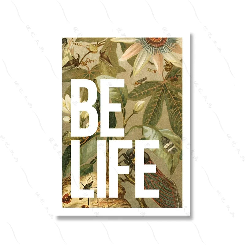 Poster with floral design and 'BE LIFE' text on a white background