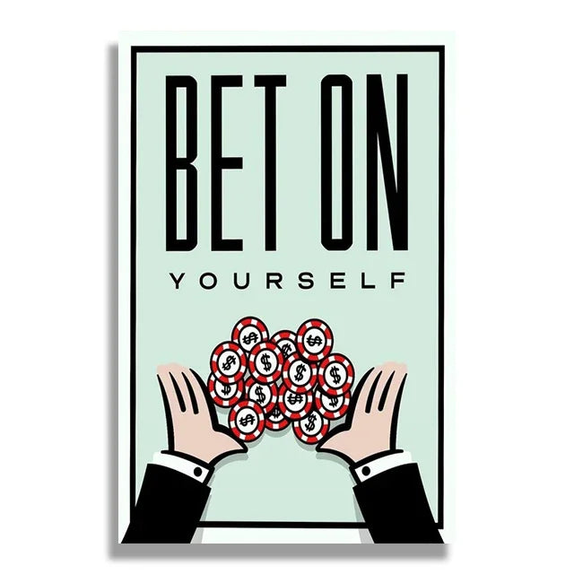 Motivational poster with text 'Bet On Yourself' and hands holding money symbols on a light green background.