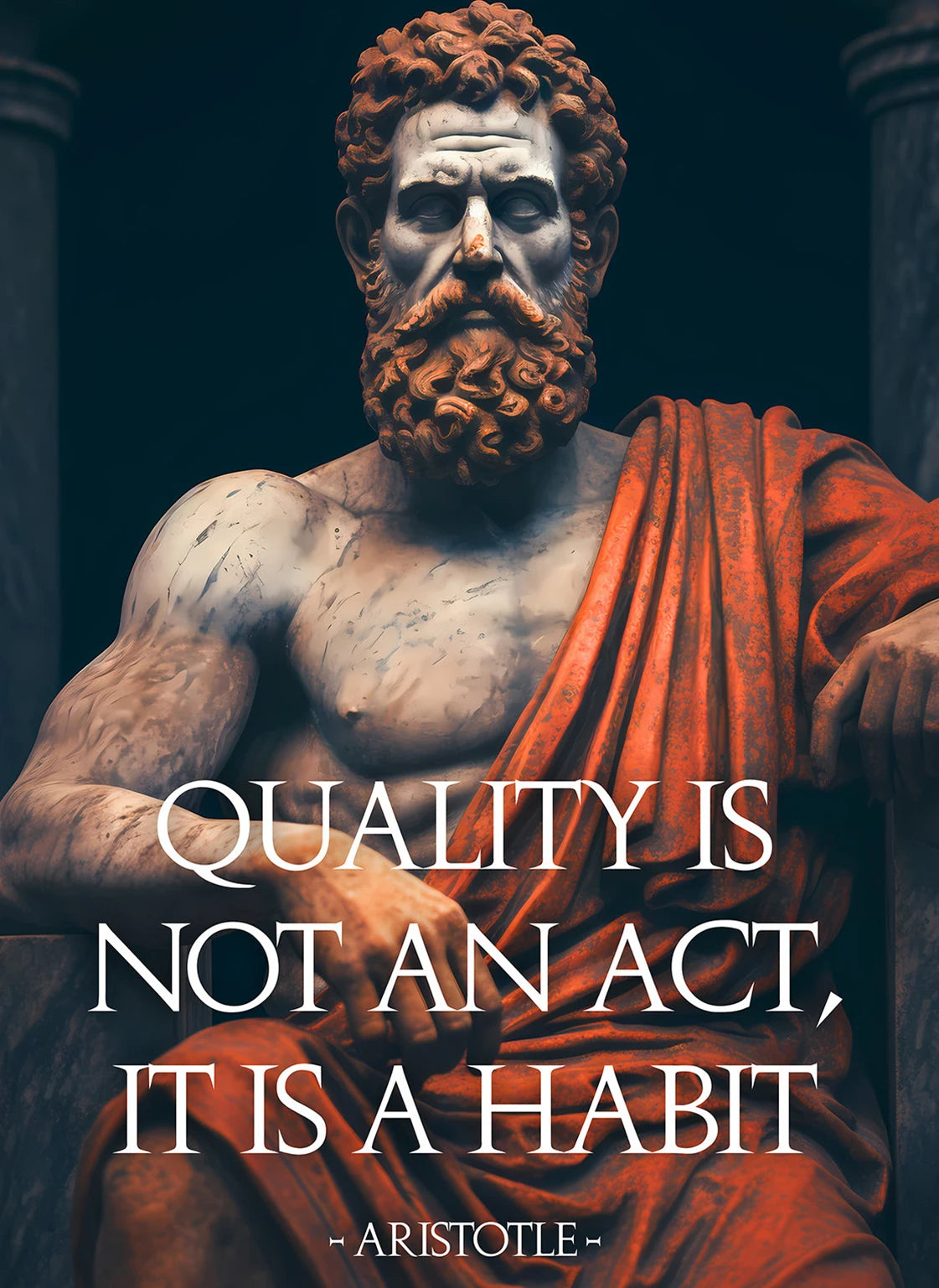 Statue of a bearded man with a red toga and the quote 'Quality is not an act, it is a habit' by Aristotle.