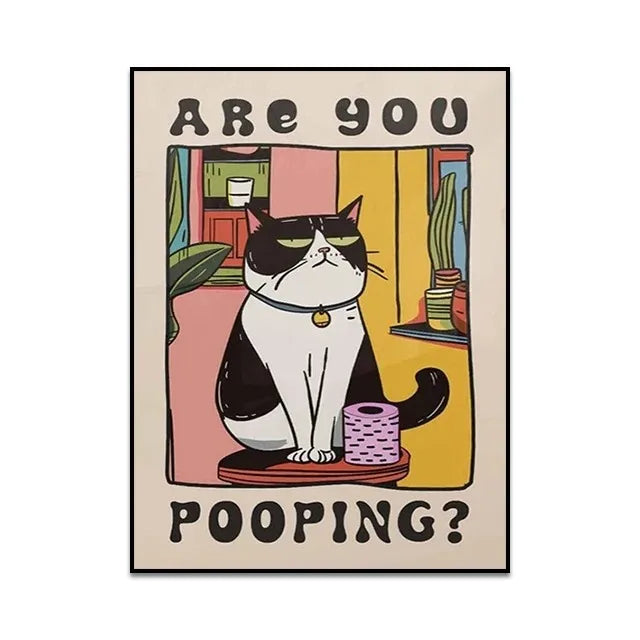 Poster with a cartoon cat and text 'Are you pooping?' on a beige background