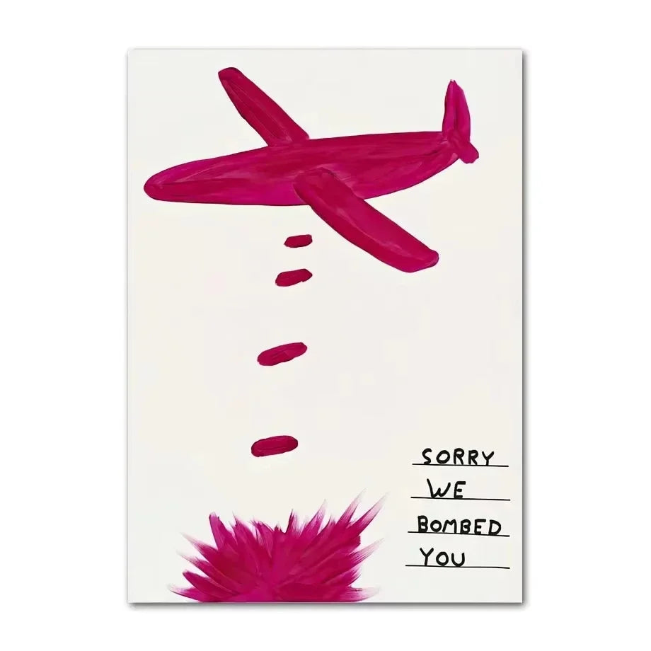 Poster with a pink airplane and text 'Sorry We Bombed You' on a white background
