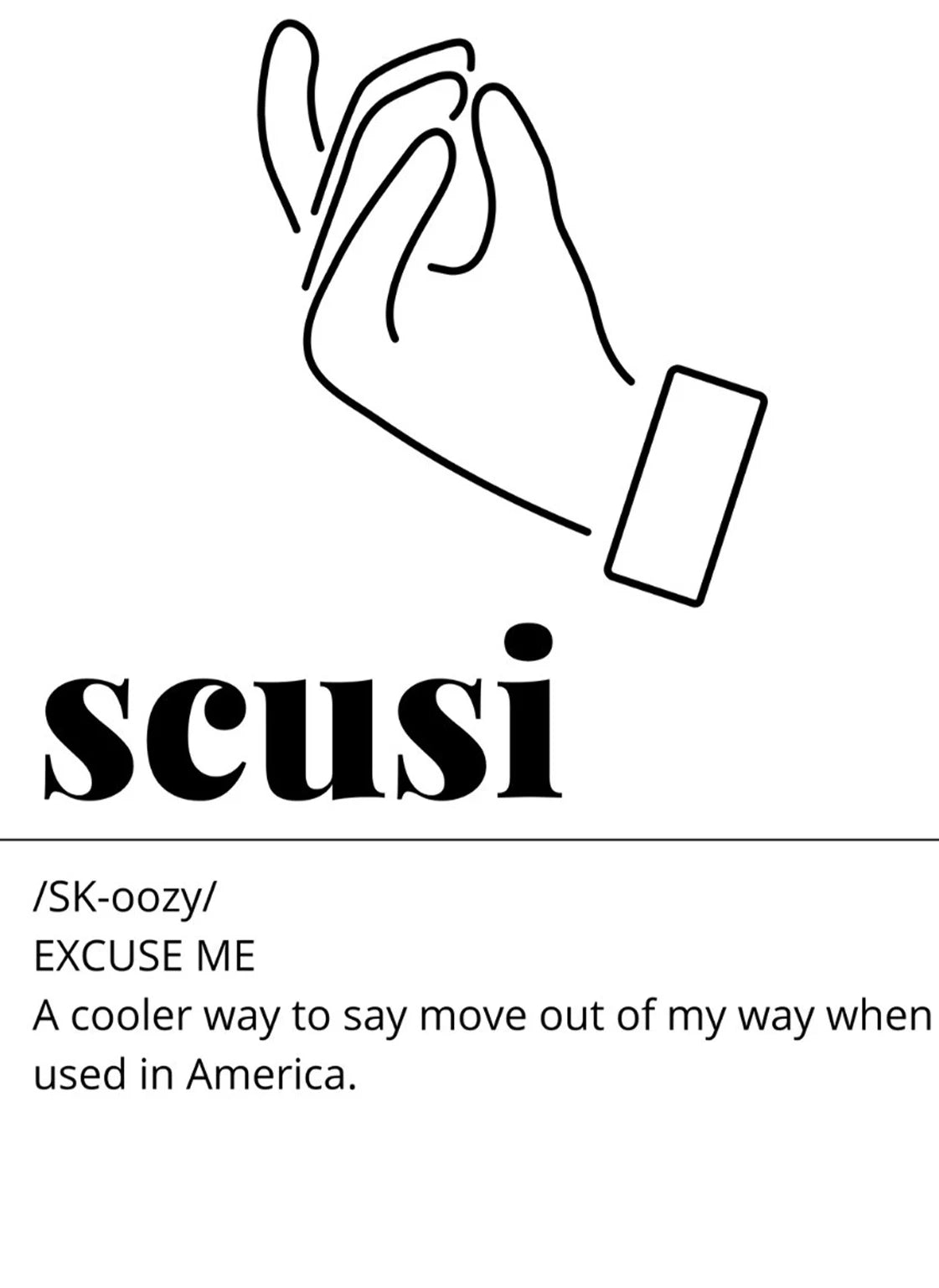 Illustration of a hand with text 'scusi' and definition on a white background