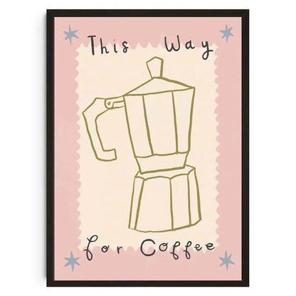 Framed artwork with a coffee maker illustration and text on a pink background