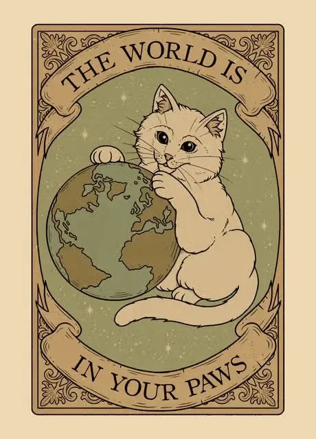Vintage-style illustration of a cat holding a world map with text 'The world is in your paws' on a beige background.