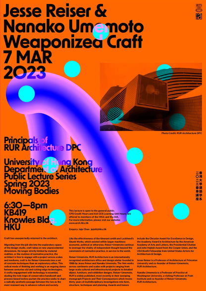 Promotional poster for Jesse Reiser & Nanako Umemoto's 'Weaponized Craft' event at HKU, featuring abstract shapes and text.