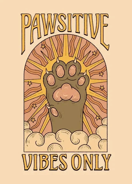 Cartoon paw with 'Pawsitive Vibes Only' text on a beige background