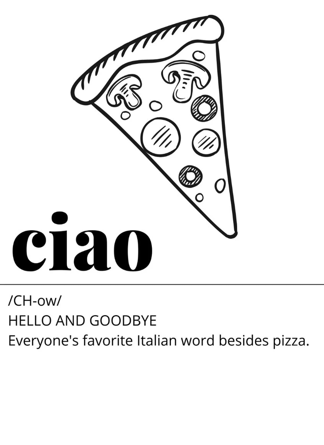Illustration of a pizza slice with the word 'ciao' and its definition on a white background.