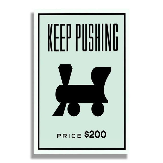 Poster with 'Keep Pushing' text and a train icon on a light green background