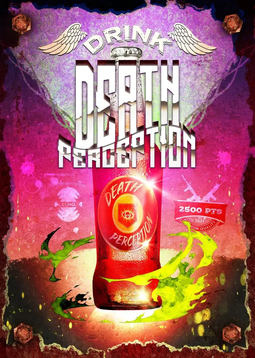 Promotional poster for 'Death by Perception' with a red bottle and colorful text on a dark background.